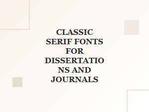 Classic Serif Fonts for Scholarly Publishing
